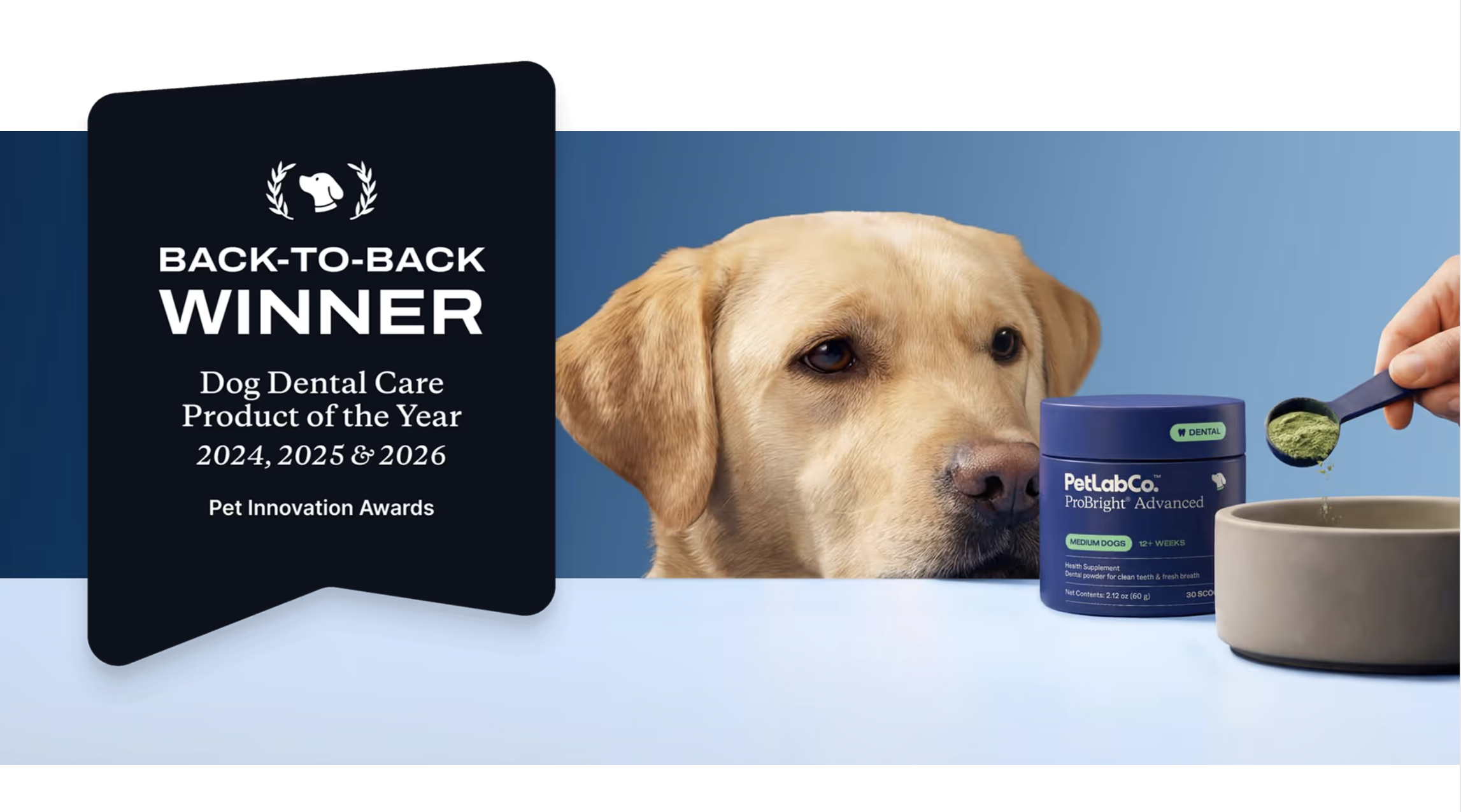 ProBright® Advanced Dog Teeth Cleaning Powder - Voted Dog Dental Care Product of the Year in the 2024, 2025 & 2026 Pet Innovation Awards